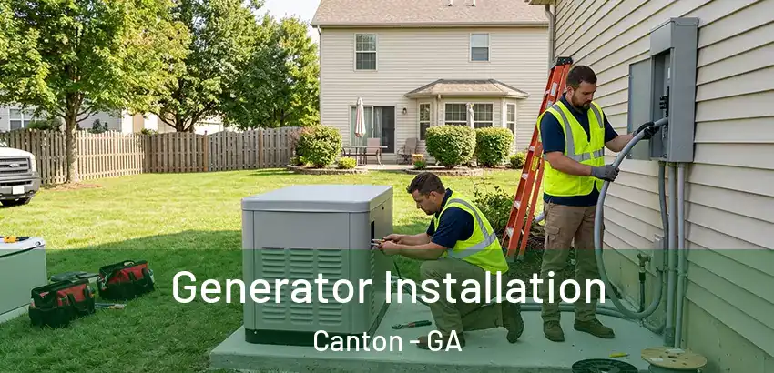 Generator Installation Canton - GA